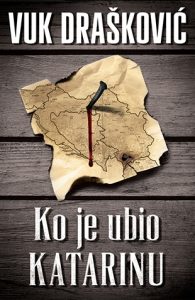 ko_je_ubio_katarinu-vuk_draskovic_v